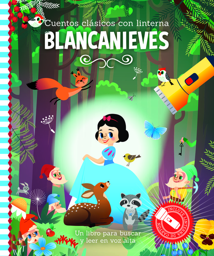 BLANCANIEVES, CUENTOS CLASICOS CON LINTERNA - INTERLEO S.L.